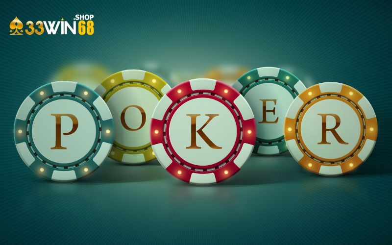 Hướng dẫn các bước tham gia chơi poker 33win68 đơn giản